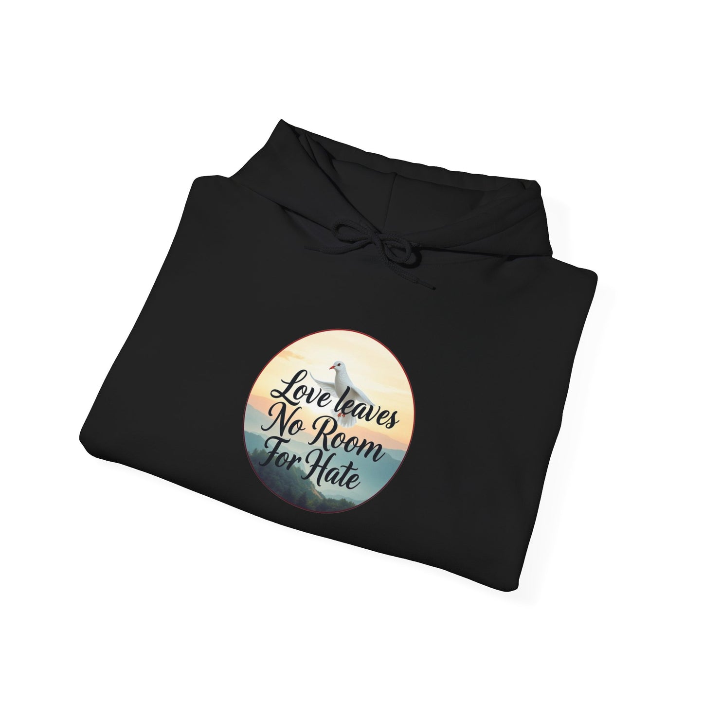 Love Leaves No Room For Hate  - Women’s Hoodie