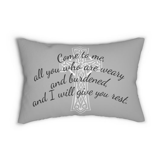 Matthew 11:28 Lumbar Pillow – Rest for the Weary (Literally in grey!)