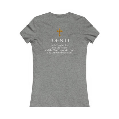 “The Word Eternal” – Women’s Favorite Christian Tee with White Lettering (John 1:1)