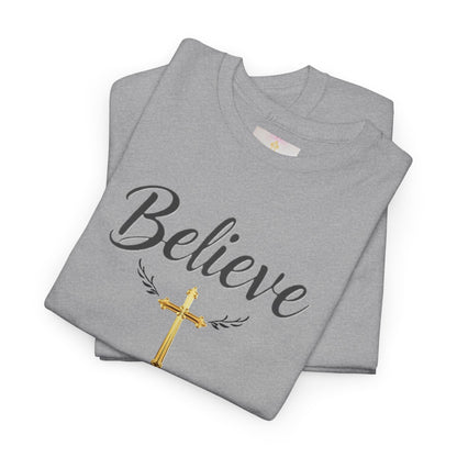 Believe- Woman's Christian T-Shirt