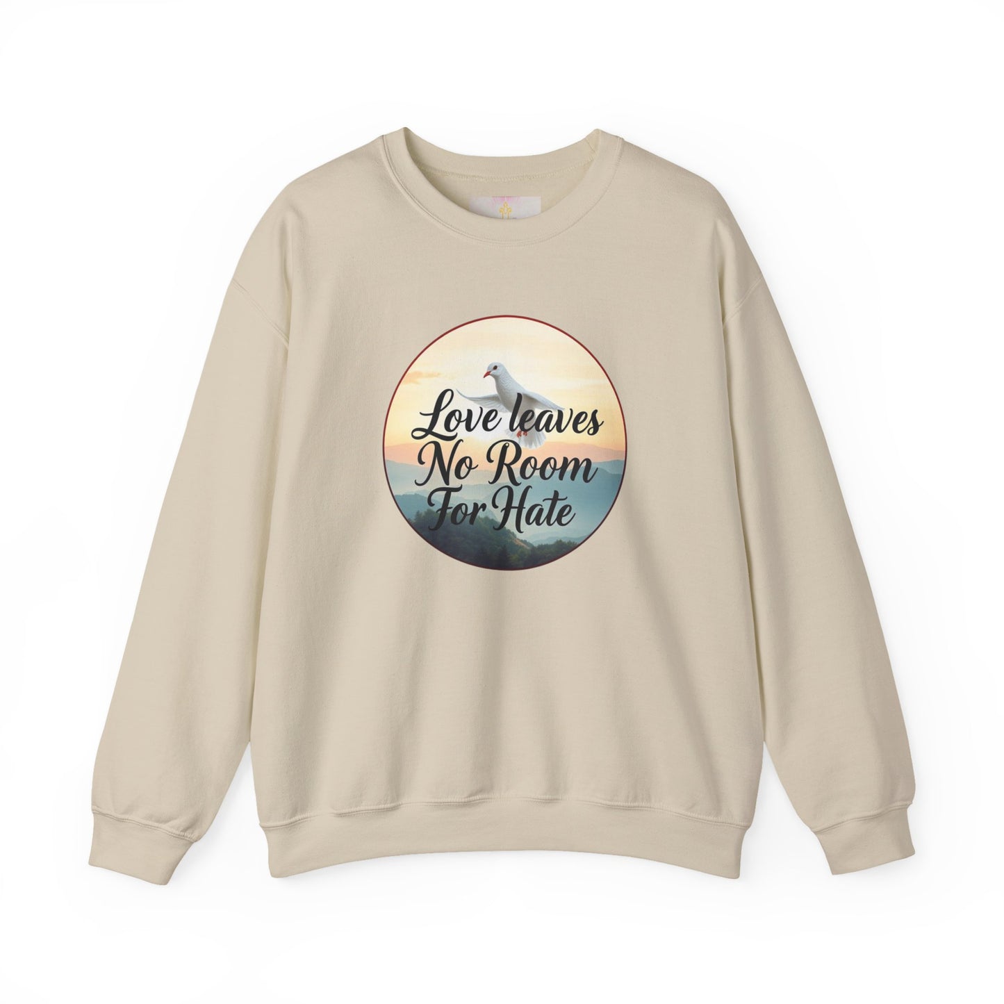 Women’s “Love Leaves No Room For Hate” Christian Sweatshirt – Bold Love Statement Pullover