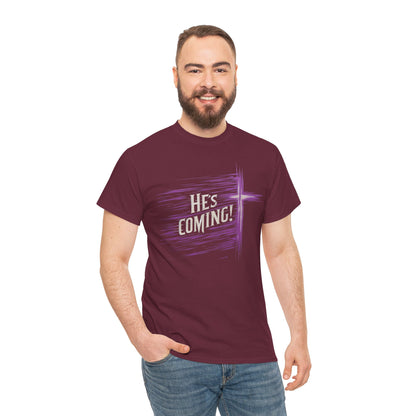 He’s Coming – Bold Christian Men’s Tee