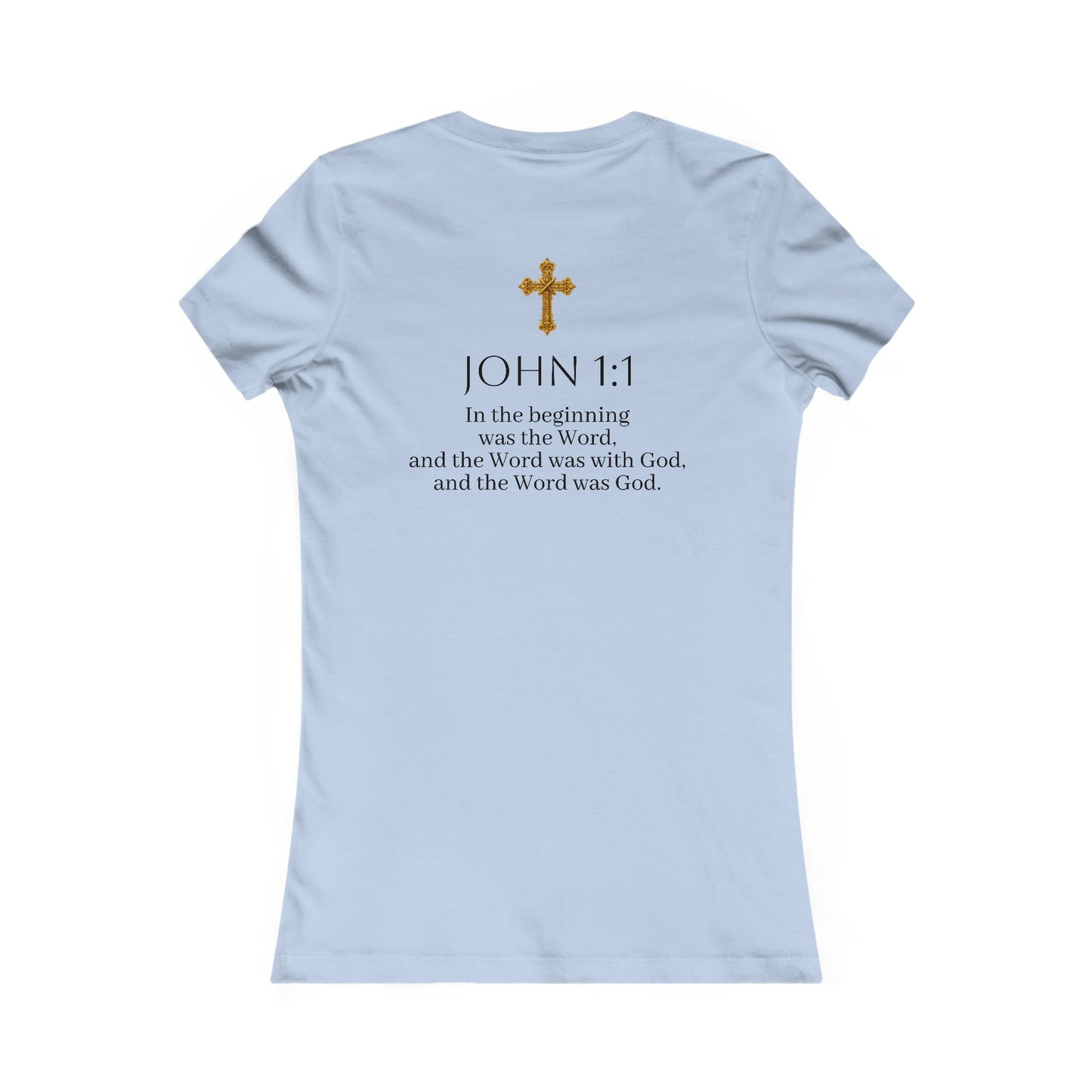 “The Word Eternal” – Women’s Favorite Christian Tee with Bold Dark Lettering (John 1:1)