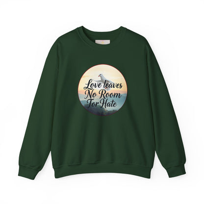 Women’s “Love Leaves No Room For Hate” Christian Sweatshirt – Bold Love Statement Pullover