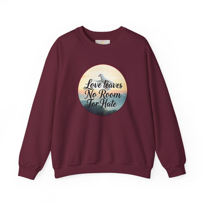 Women’s “Love Leaves No Room For Hate” Christian Sweatshirt – Bold Love Statement Pullover
