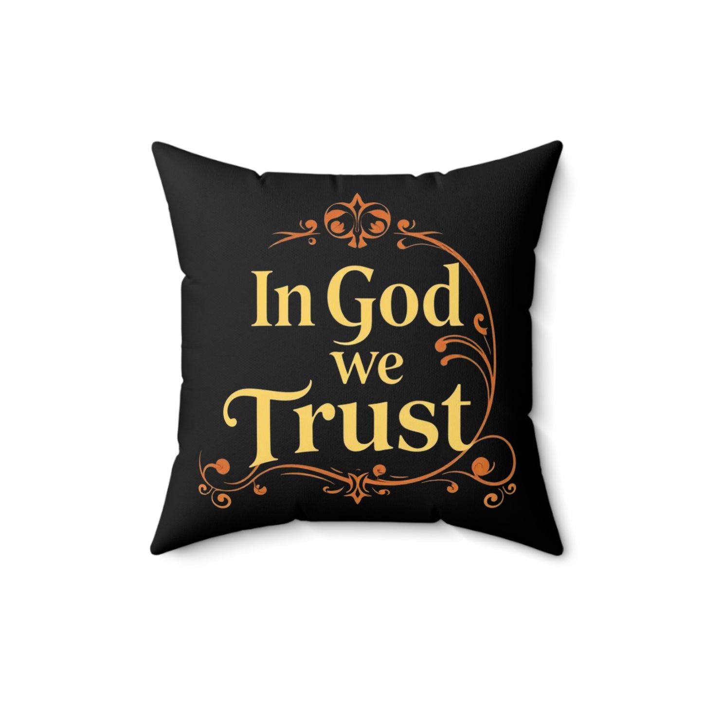 Faith Above All – ‘In God We Trust’ Throw Pillow