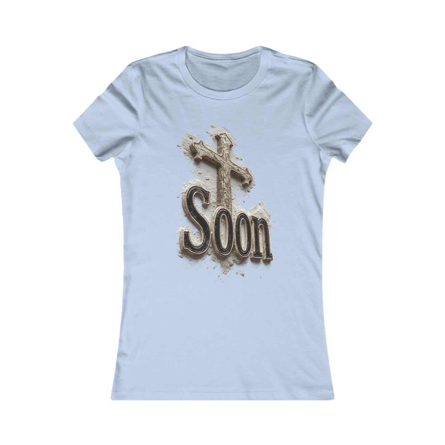 Christian Women’s Favorite Tee – Soon Cross Shirt