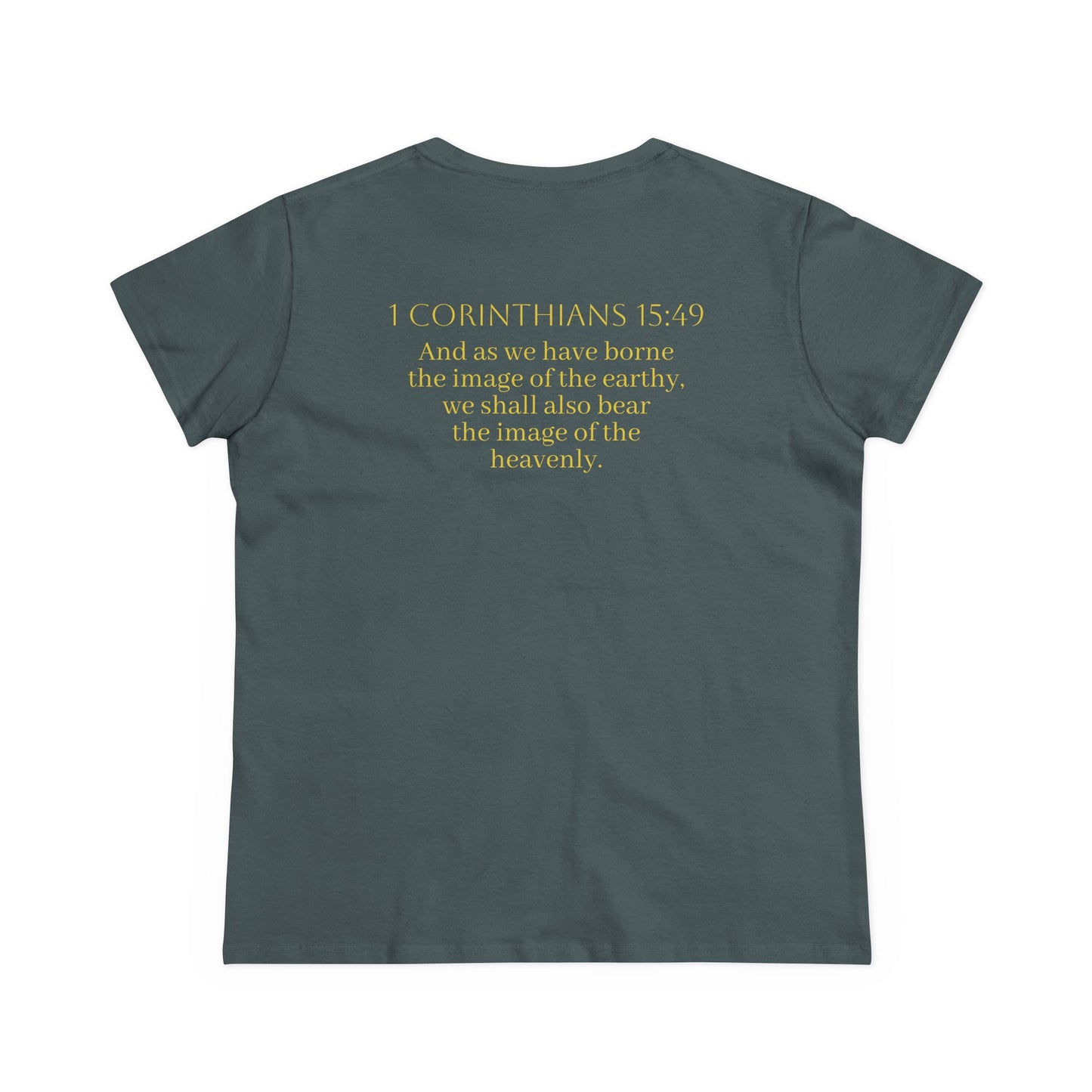Becoming Women’s Faith Tee – Gold Cross Edition (Light Lettering, 1 Corinthians 15:49)