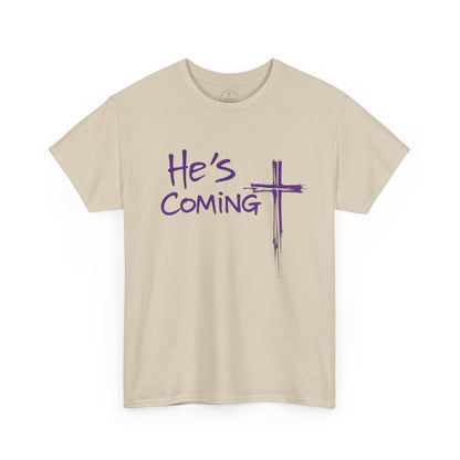 He's Coming – Men’s Christian T-Shirt