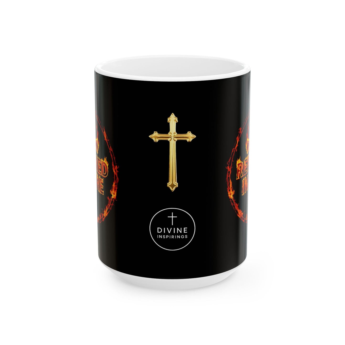 Refined in Fire Christian Mug – 11oz & 15oz