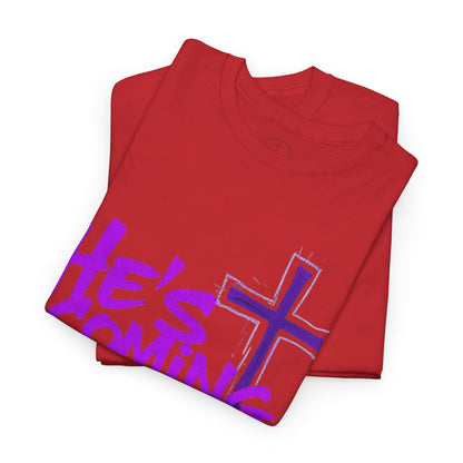 He’s Coming - Bold Christian T-Shirt
