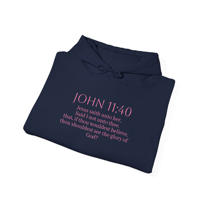 Believe | Women’s Christian Hoodie with John 11:40
