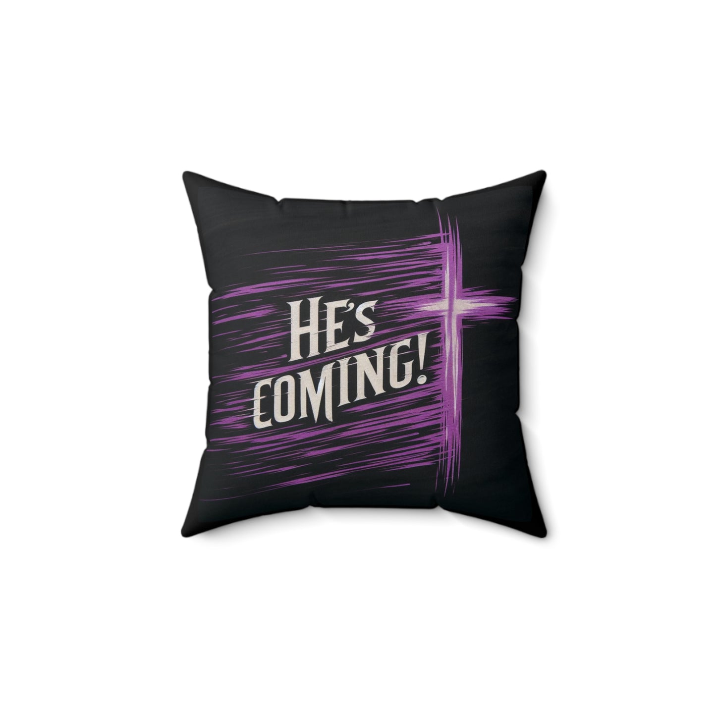 “He’s Coming” Black Square Pillow – Bold Faith Accent