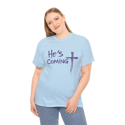 He's Coming – Women’s Christian T-Shirt