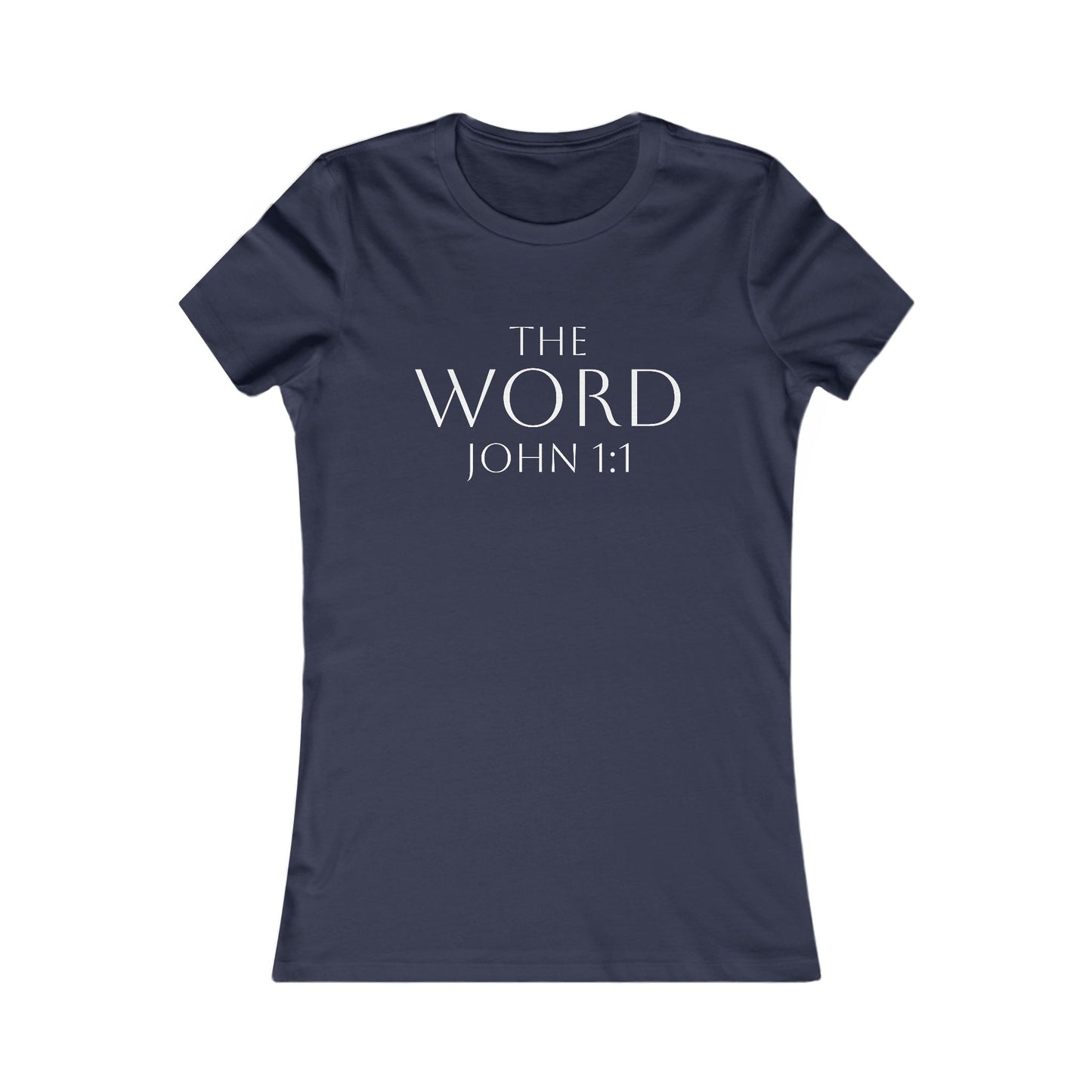 “The Word Eternal” – Women’s Favorite Christian Tee with White Lettering (John 1:1)