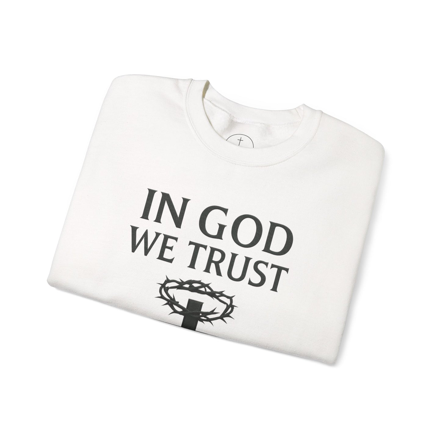 In God We Trust (Crown of Thorns) - Men’s Christian Sweatshirt