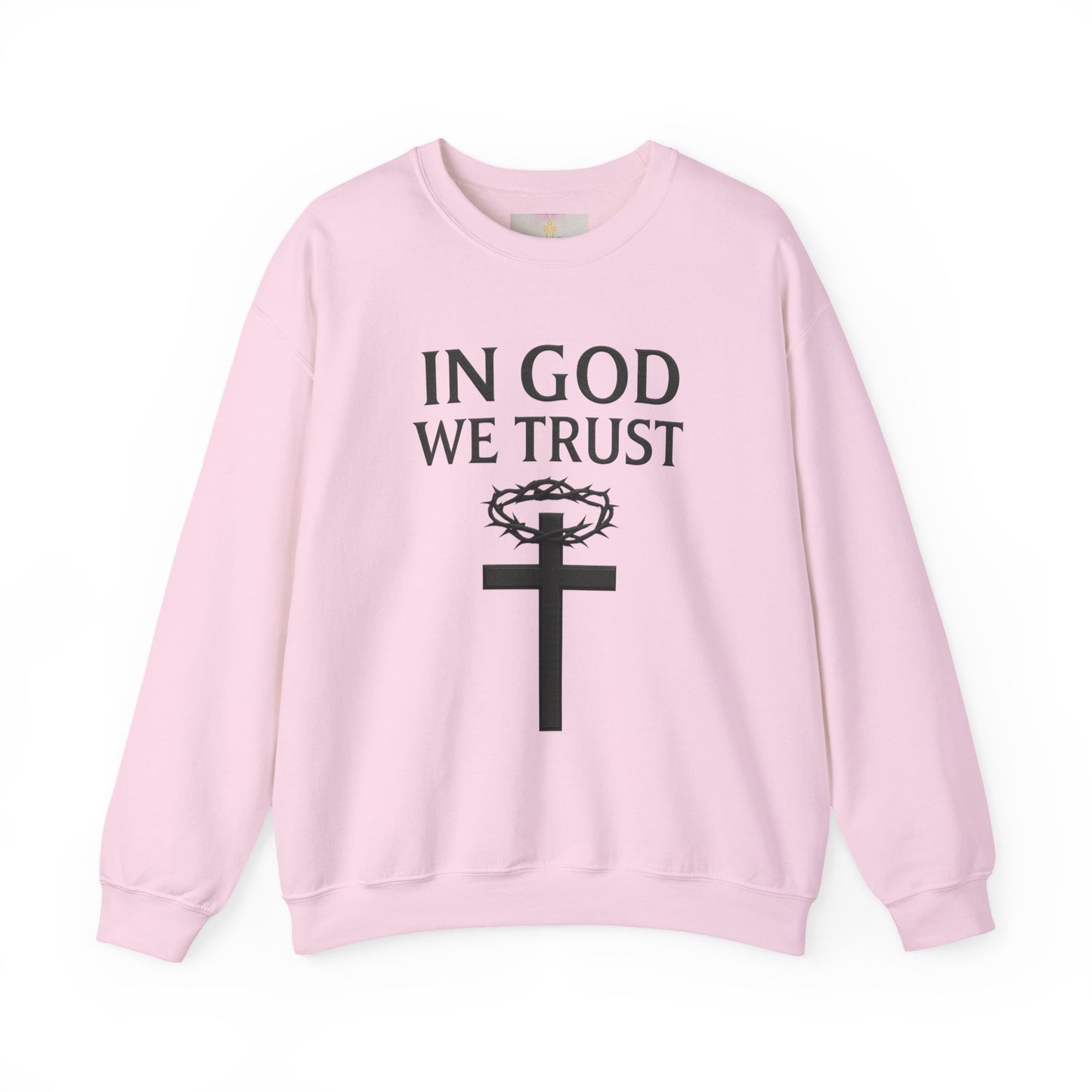 In God We Trust  - Women’s Christian Sweatshirt