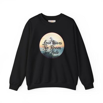 Women’s “Love Leaves No Room For Hate” Christian Sweatshirt – Bold Love Statement Pullover