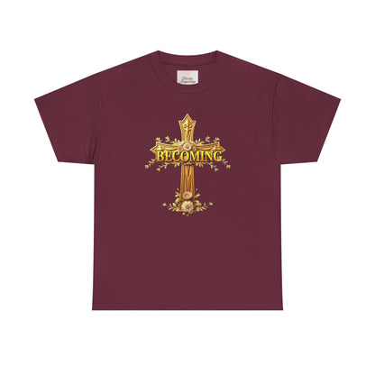 Becoming - Woman's Christian T-Shirt