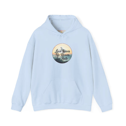Love Leaves No Room For Hate  - Women’s Hoodie
