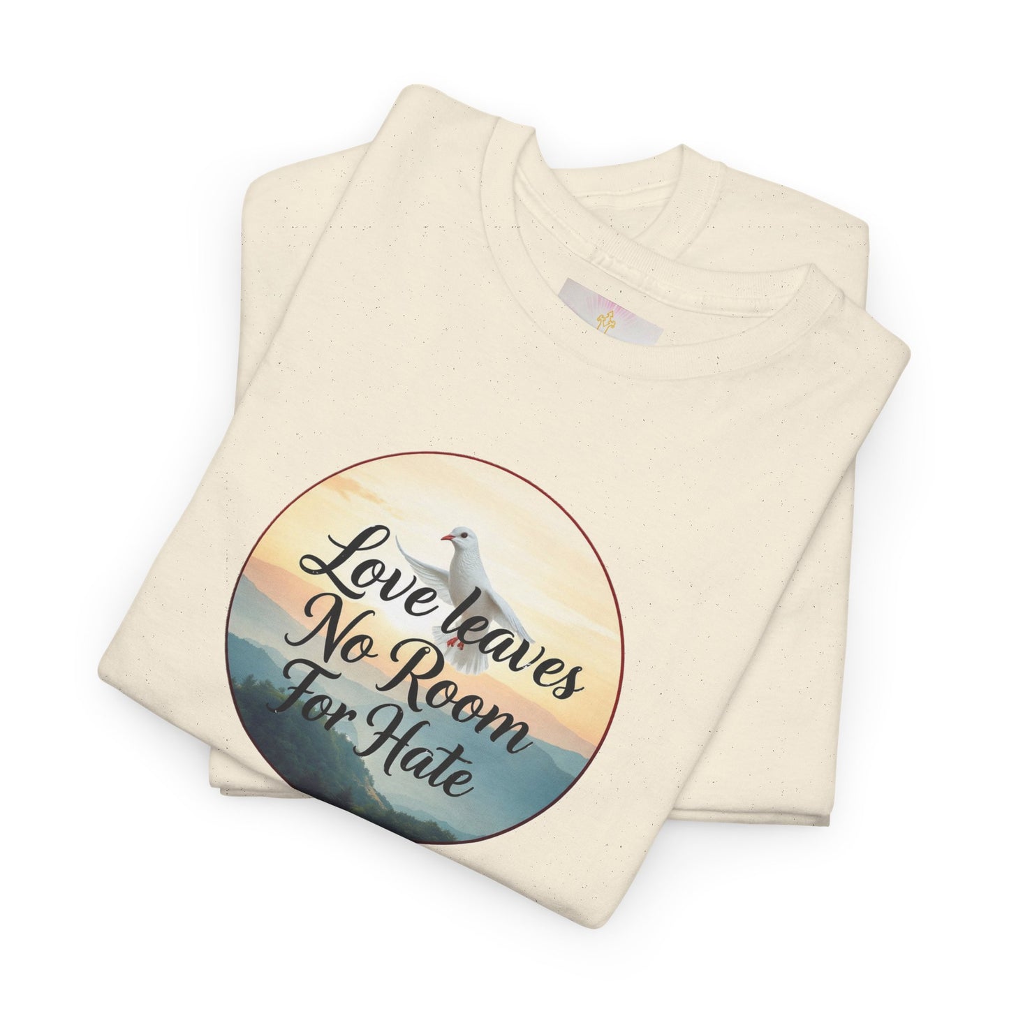 Love Leaves No Room For Hate - Woman's Christian T-Shirt