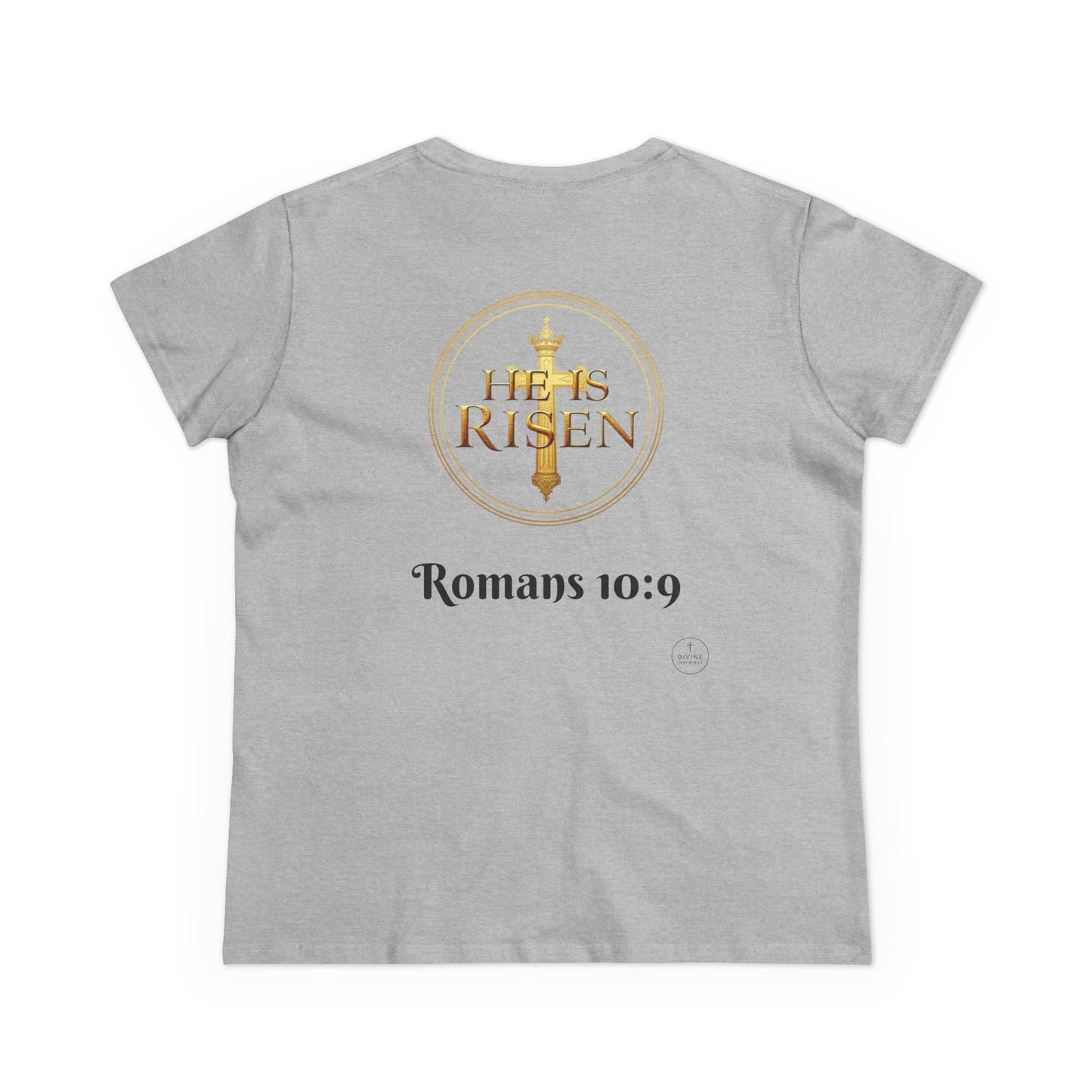 Women’s Romans 10:9 Christian T-Shirt – Jesus Is Lord & He Is Risen (Dark Lettering)