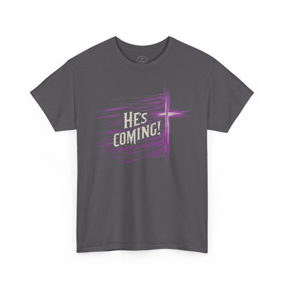 He’s Coming – Bold Christian Men’s Tee