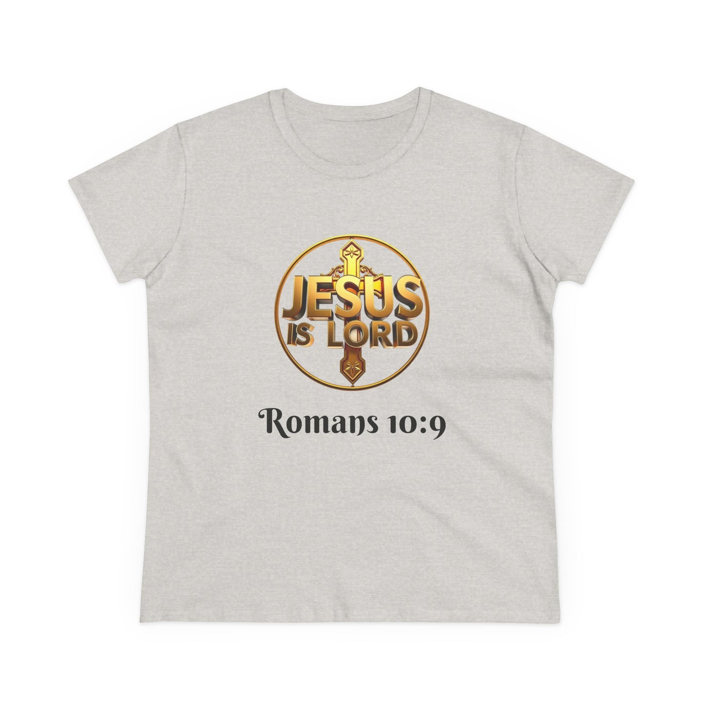 Women’s Romans 10:9 Christian T-Shirt – Jesus Is Lord & He Is Risen (Dark Lettering)