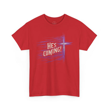 He’s Coming – Bold Christian Men’s Tee