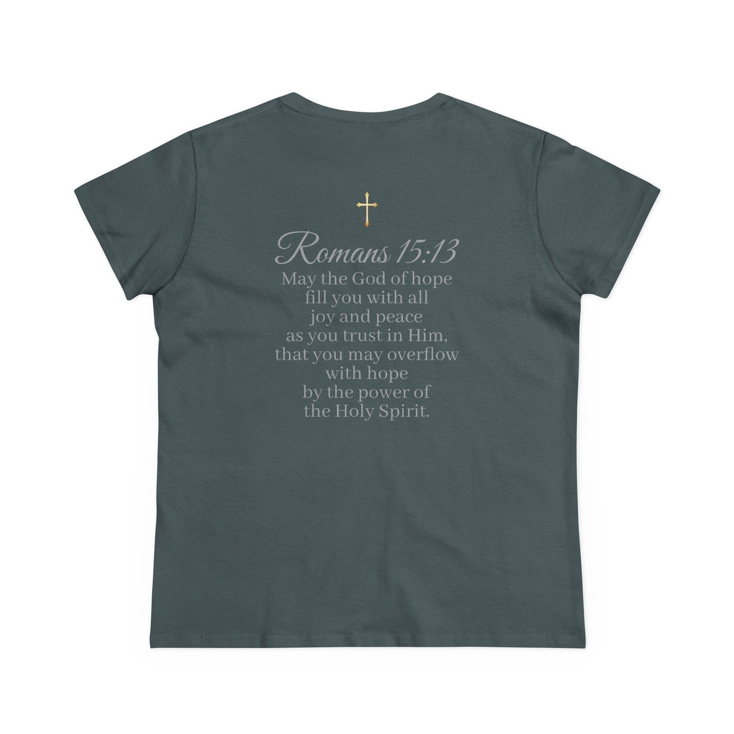 Women’s “Hope” Tee – Inspirational Scripture Design | Romans 15:13