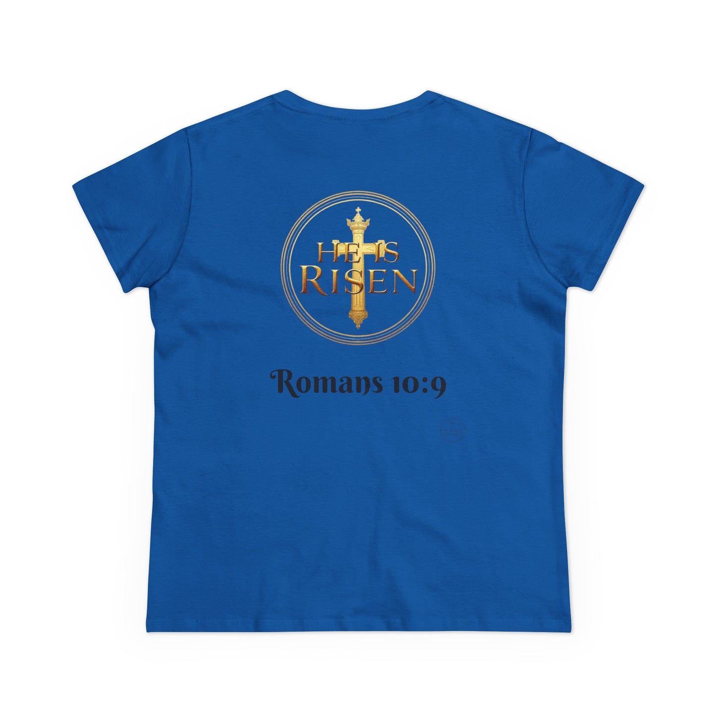 Women’s Romans 10:9 Christian T-Shirt – Jesus Is Lord & He Is Risen (Dark Lettering)